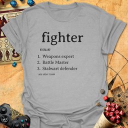 Fighter Definition Tee Gift For Tabletop Gamer