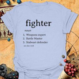 Fighter Definition Tee Gift For Tabletop Gamer