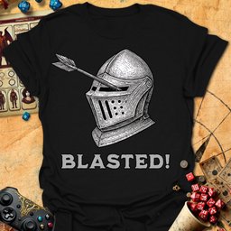 Blasted Tee Gift For Tabletop Gamer