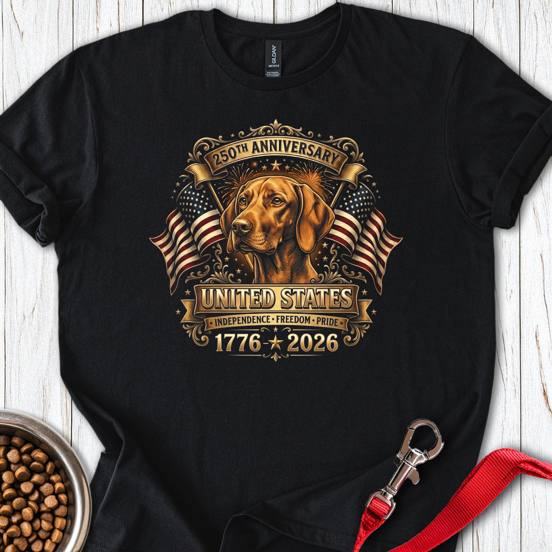 Vizsla 250 Years Anniversary T Shirt Gift For Dog Lover