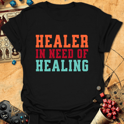 Healer In Need Tee Gift For Tabletop Gamer