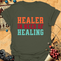 Healer In Need Tee Gift For Tabletop Gamer