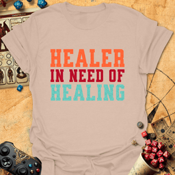 Healer In Need Tee Gift For Tabletop Gamer