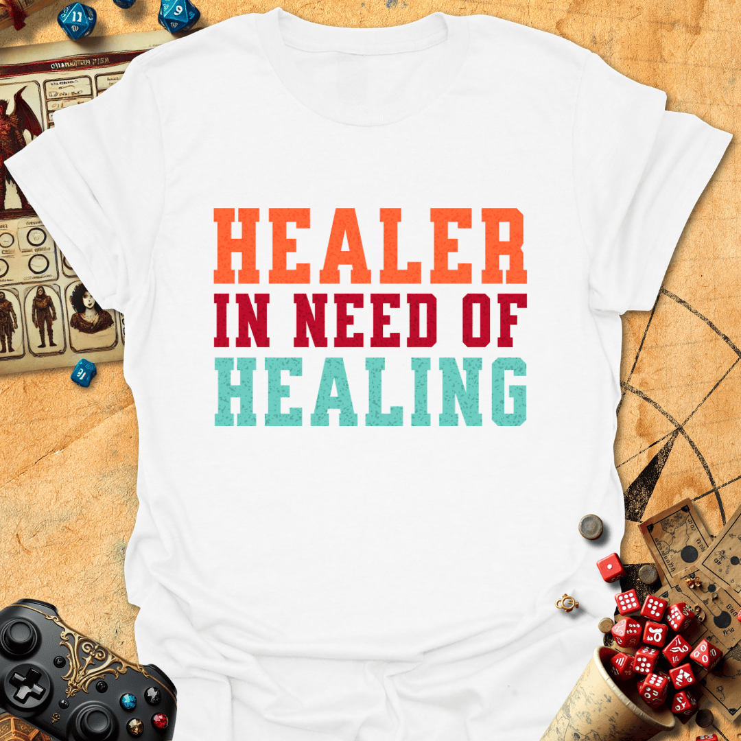Healer In Need Tee Gift For Tabletop Gamer