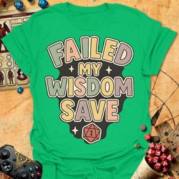 Failed Wisdom Tee Gift For Tabletop Gamer