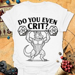 Do You Crit Tee Gift For Tabletop Gamer