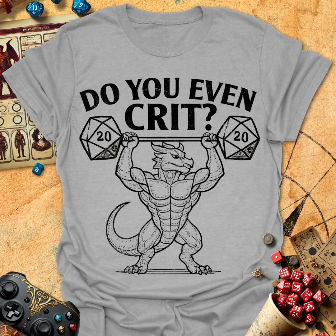 Do You Crit Tee Gift For Tabletop Gamer