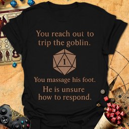 Goblin Is Unsure Tee Gift For Tabletop Gamer