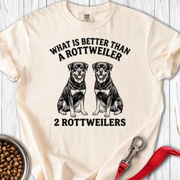 Rottweiler What Is Better Than One Premium Tee Gift For Dog Lover