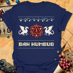 Bah Humbug Tee Gift For Tabletop Gamer