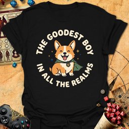 Goodest Boy Tee Gift For Tabletop Gamer