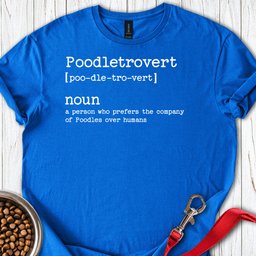 Standard Poodle Poodletrovert T Shirt Gift For Dog Lover