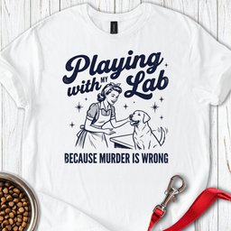 Playing With My Lab T Shirt Gift For Dog Lover