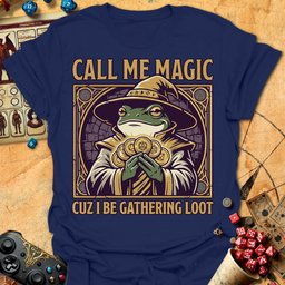 Call Me Magic Tee Gift For Tabletop Gamer