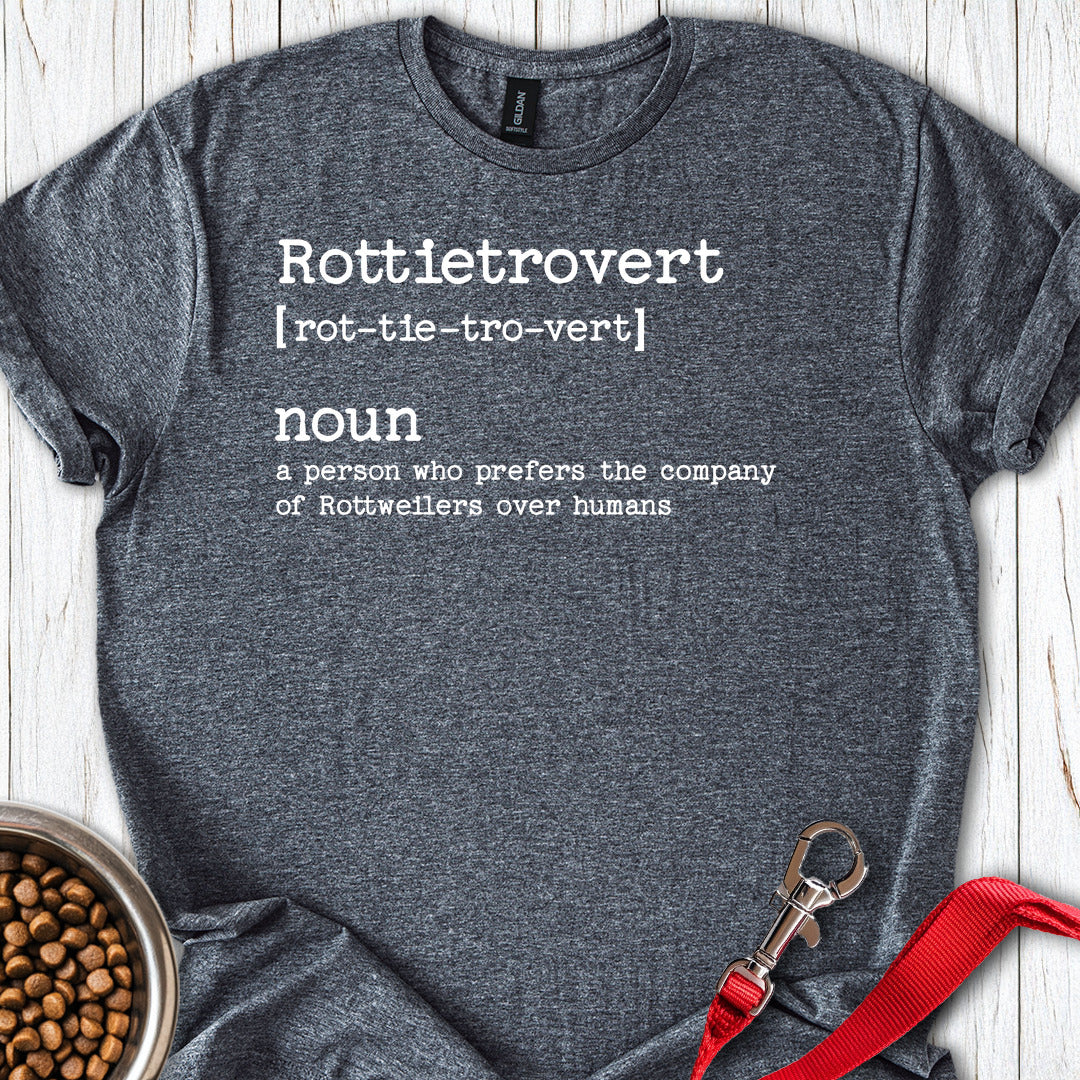 Rottietrovert Rottweiler T Shirt Gift For Dog Lover