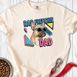 Rad Fawn Frenchie Dad Premium Tee Gift For Dad