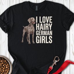 Weimaraner Hairy Girl T Shirt Gift For Dog Lover