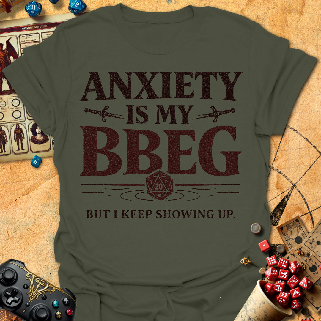 Anxiety Bbeg Tee Gift For Tabletop Gamer