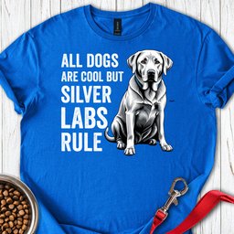 Silver Labs Rule T Shirt Gift For Dog Lover
