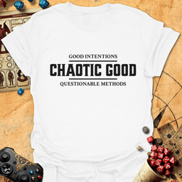 Chaotic Good Tee Gift For Tabletop Gamer