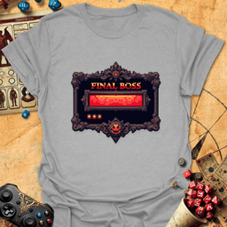 Final Boss Tee Gift For Tabletop Gamer