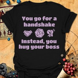 Hug Your Boss Tee Gift For Tabletop Gamer
