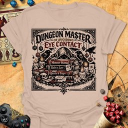 Avoiding Eye Contact Tee Gift For Tabletop Gamer