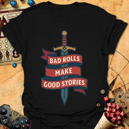 Bad Rolls Tee Gift For Tabletop Gamer