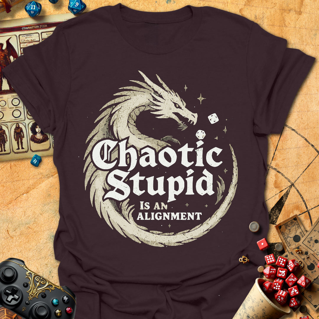 Chaotic Stupid Tee Gift For Tabletop Gamer