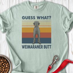 Weimaraner Butt Premium Tee Gift For Dog Lover
