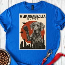Weimaraner Weimaranerzilla T Shirt Gift For Dog Lover