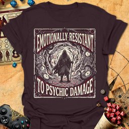 Emotionally Resistant Tee Gift For Tabletop Gamer