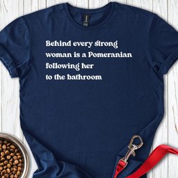 Pomeranian Strong Woman T Shirt Gift For Women
