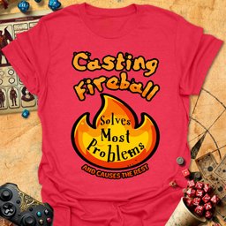Casting Fireball Tee Gift For Tabletop Gamer