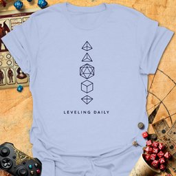 Leveling Daily Tee Gift For Tabletop Gamer