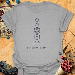 Leveling Daily Tee Gift For Tabletop Gamer