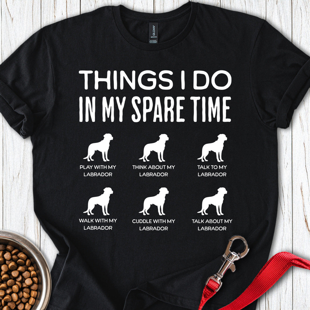 Spare Time Labrador T Shirt Gift For Dog Lover