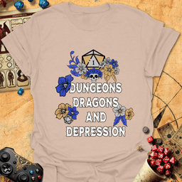 Dungeons Dragons Depression Tee Gift For Tabletop Gamer