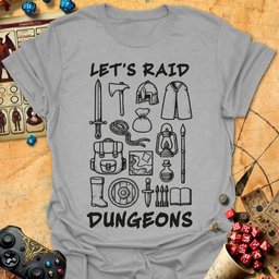 Lets Raid Tee Gift For Tabletop Gamer