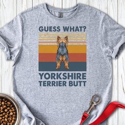Yorkshire Terrier Butt T Shirt Gift For Dog Lover