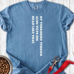 Yorkshire Terrier Tilts His Head Premium Tee Gift For Dog Lover