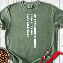 Yorkshire Terrier Tilts His Head Premium Tee Gift For Dog Lover