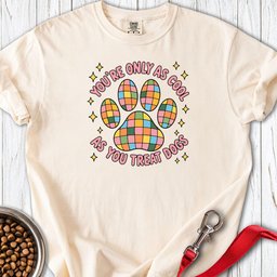 Treat Dogs Well Premium Tee Gift For Dog Lover