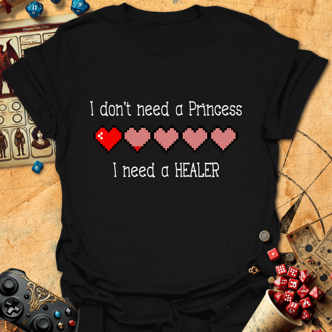 I Need A Healer Tee Gift For Tabletop Gamer