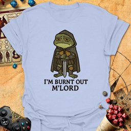 Burnt Out Tee Gift For Tabletop Gamer