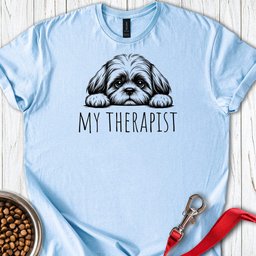 Shih Tzu My Therapist T Shirt Gift For Dog Lover