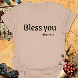 Bless You Tee Gift For Tabletop Gamer