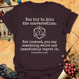 Join Conversation Tee Gift For Tabletop Gamer