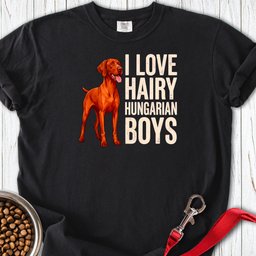 Vizsla I Love Hairy Hungarian Boys Premium Tee Gift For Dog Lover