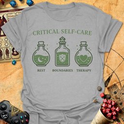Critical Self Care Tee Gift For Tabletop Gamer
